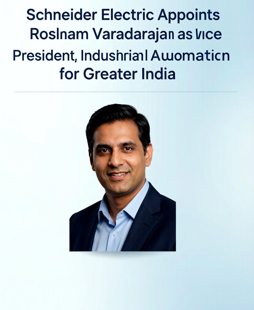 Schneider Electric Elevates Roshan Varadarajan to Drive Software-Defined Industrial Automation in Greater India